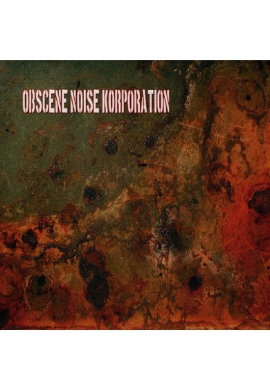 OBSCENE NOISE KORPORATION  "Primitive Terror Action/The Rape of the Blue Planet" 2xCD